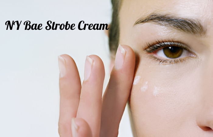 What is NY Bae Strobe Cream?