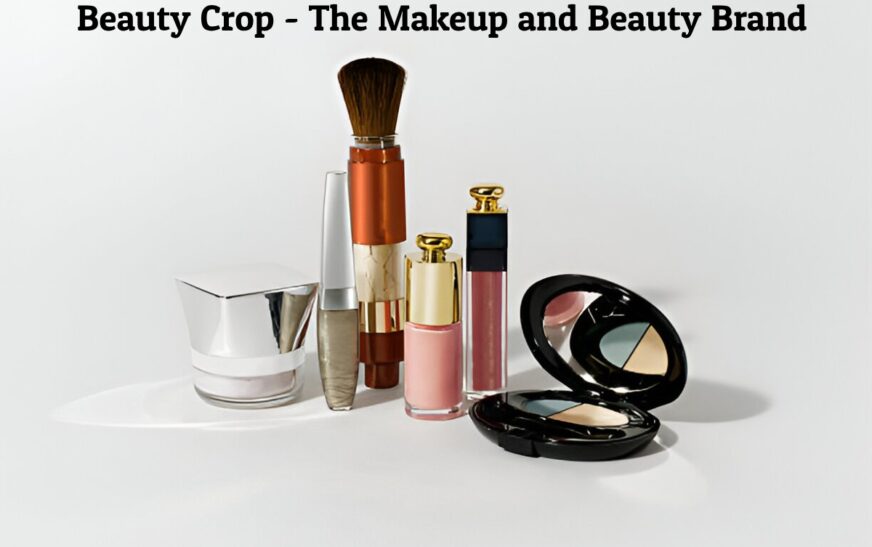 Beauty Crop – The Makeup and Beauty Brand