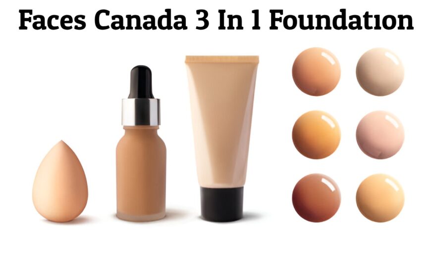 Faces Canada 3 In 1 Foundation – A Hydra Matte Foundation