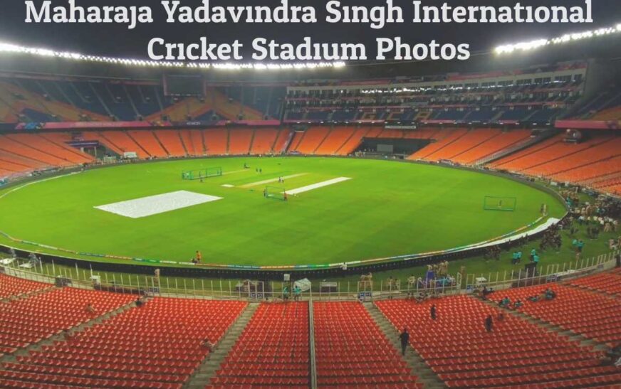 Maharaja Yadavindra Singh International Cricket Stadium Photos