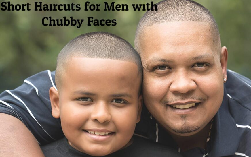 Best Short Haircuts for Men with Chubby Faces