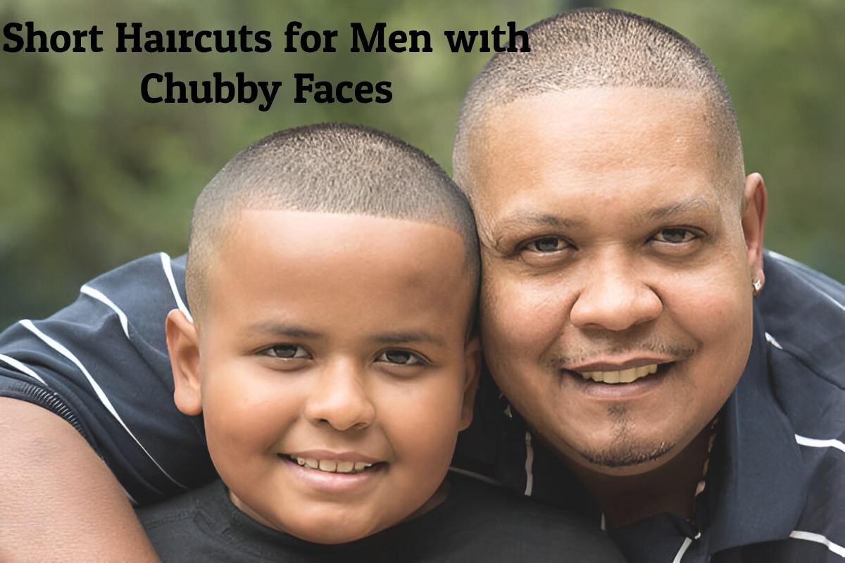 Best Short Haircuts for Men with Chubby Faces